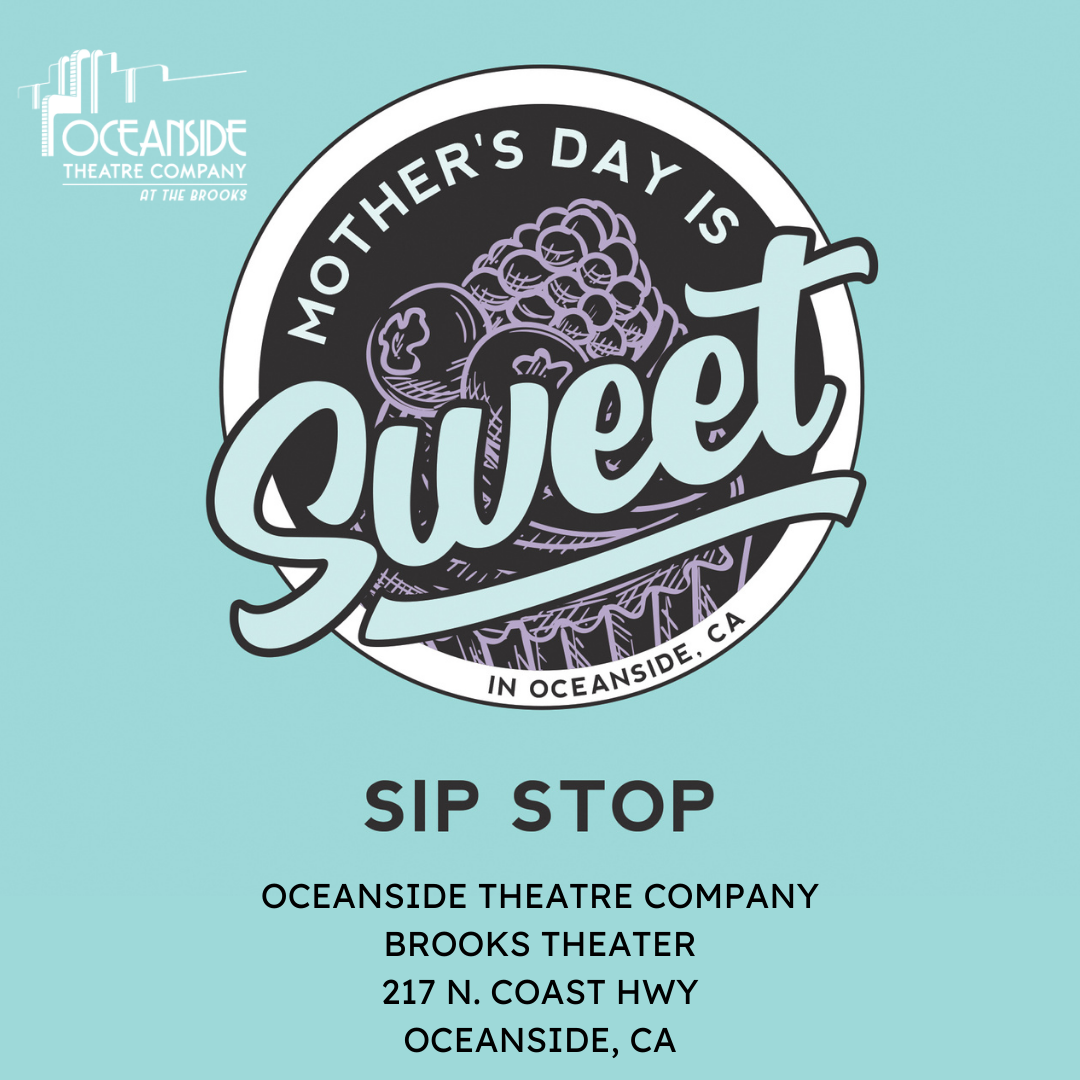 Mother's Day is Sweet Sip Stop
