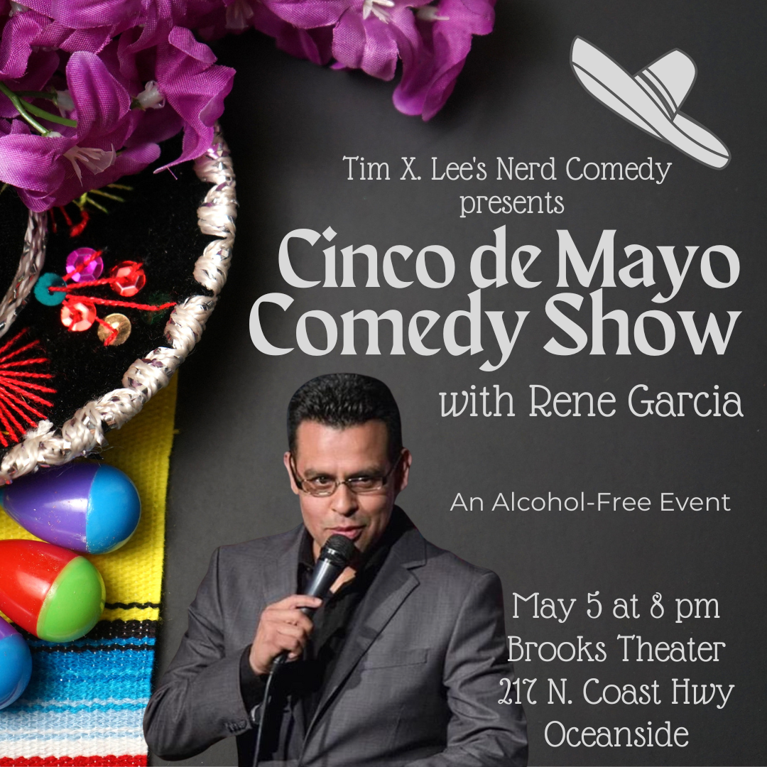 Cinco de Mayo Comedy with Rene Garcia